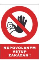 CERVA 12115 ruka / Biztonsági tábla "Illetéktelen személyeknek belépni tilos!" - 30x21 cm